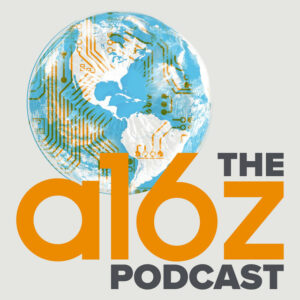 A16z Podcast | TOP BUSINESS PODCASTS OF THE YEAR 2022