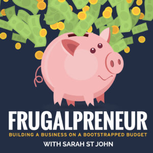 Frugalpreneur | TOP BUSINESS PODCASTS OF THE YEAR 2022