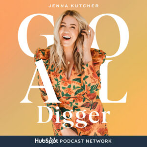 The Goal Digger | TOP BUSINESS PODCASTS OF THE YEAR 2022