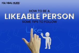 How To Be A Likeable Person Some Tips To Follow