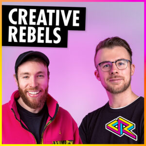 Creative Rebels | TOP BUSINESS PODCASTS OF THE YEAR 2022