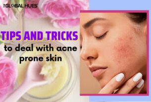 Tips and Tricks To Deal With Acne prone and Sensitive skin