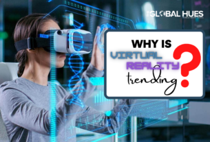 Why are virtual reality and augmented reality trending?