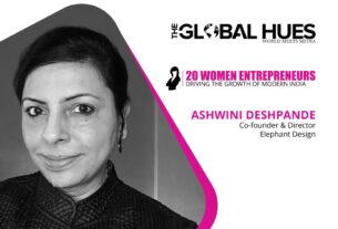 The Goddess of creativity and design - Ashwini Deshpande