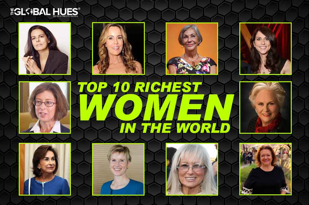 TOP 10 RICHEST WOMEN IN THE WORLD