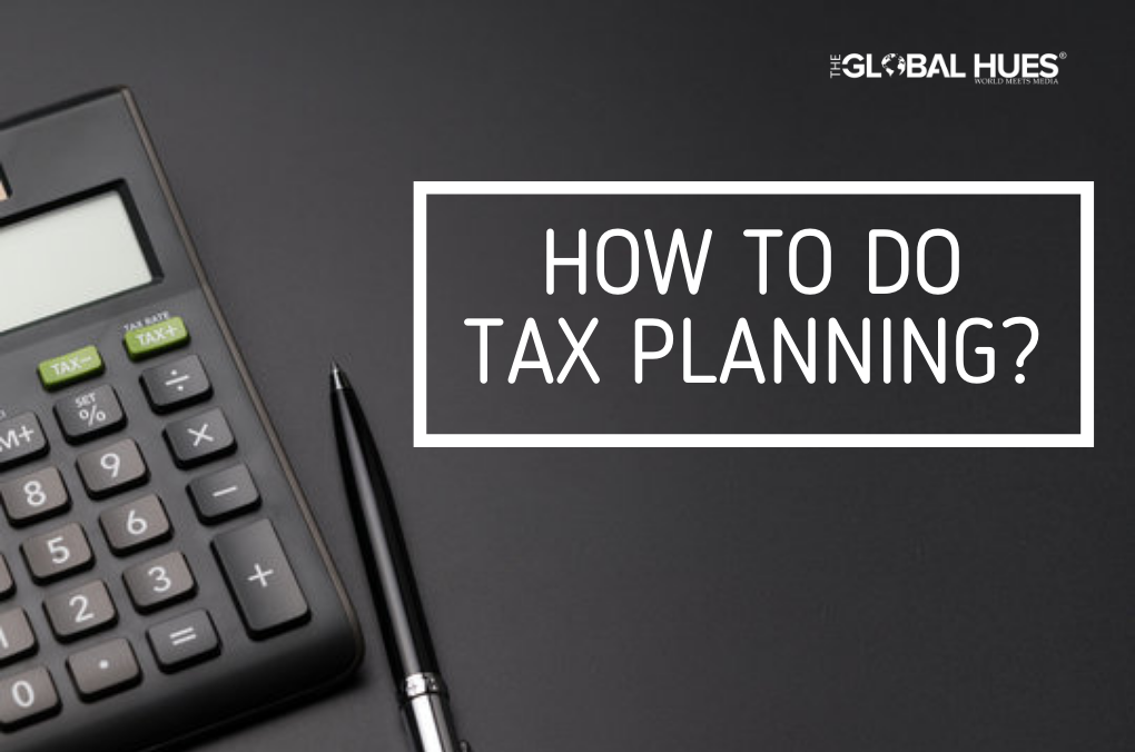 How to do TAX Planning