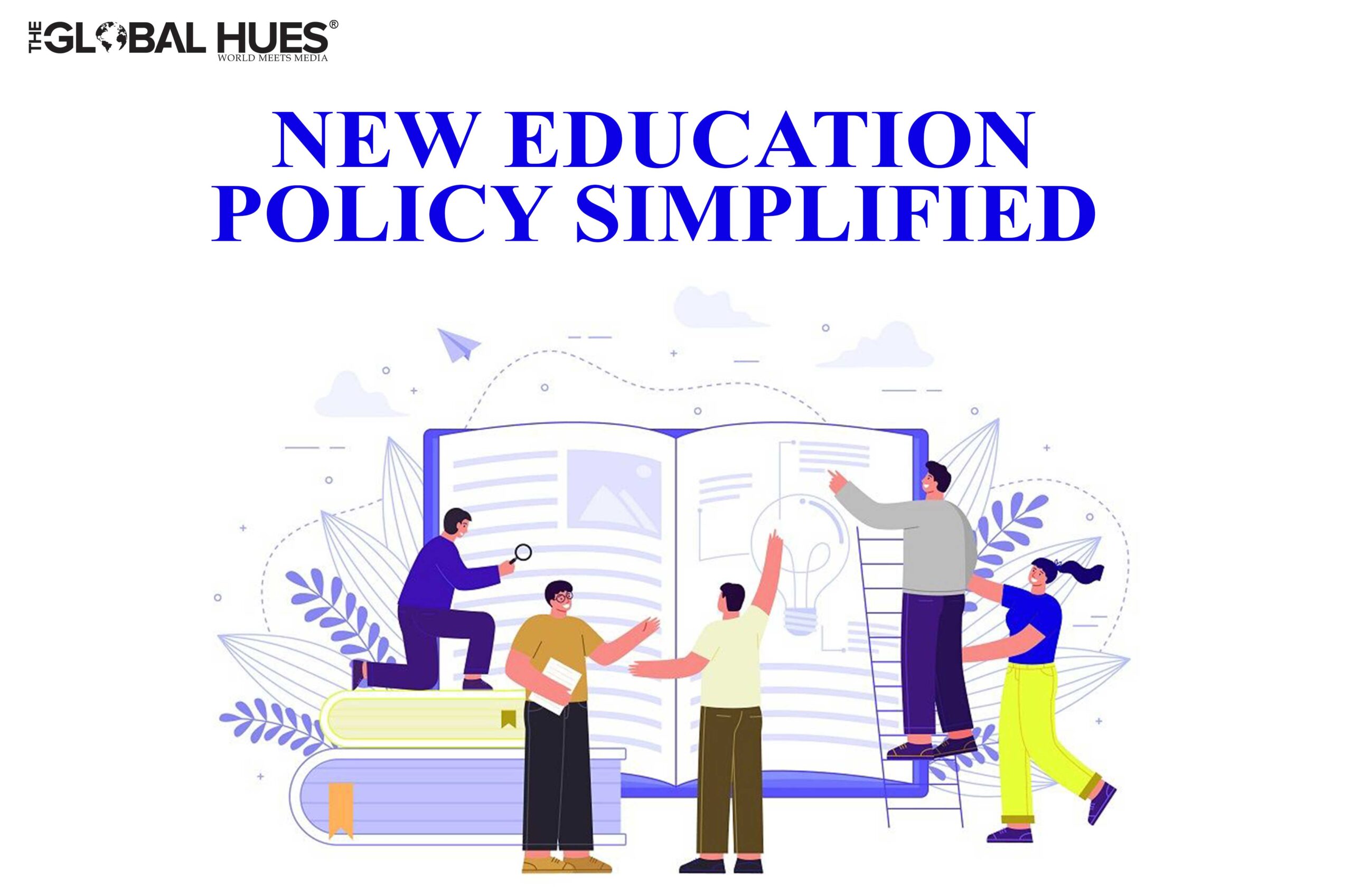 New Education Policy Simplified