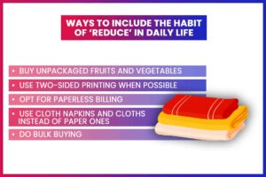 Ways to include the habit of ‘reduce’ in daily life