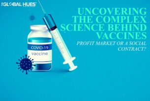 Uncovering The Complex Science Behind Vaccines: Profit Market Or A Social Contract?