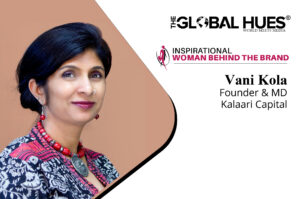 Vani Kola-The Woman Behind Kalaari Capital