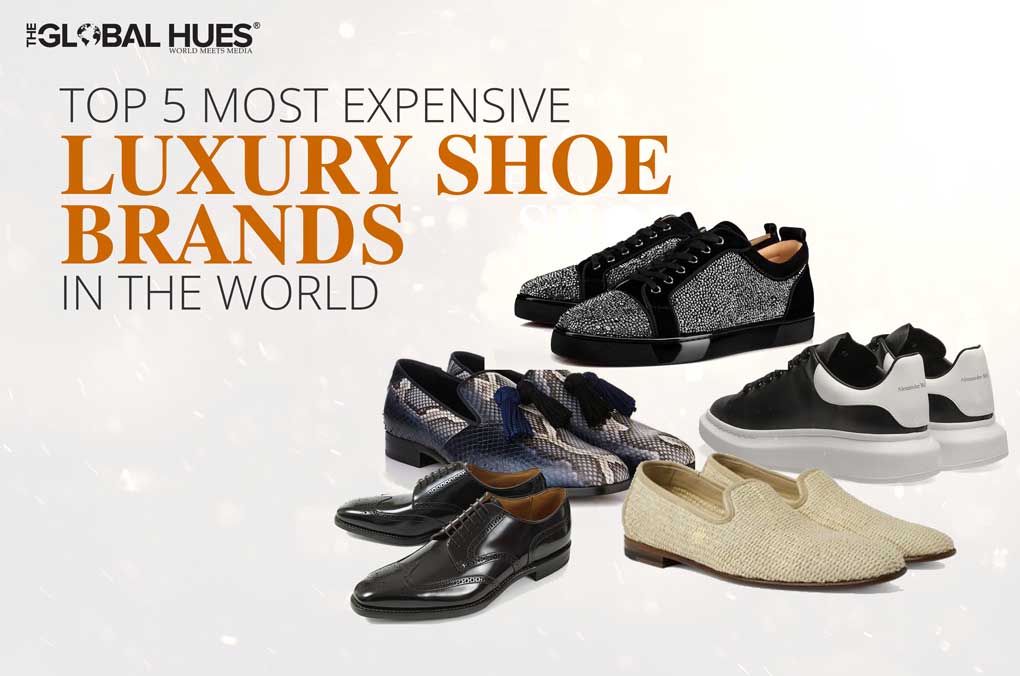 Top 5 Most Expensive Luxury Shoe Brands In The World