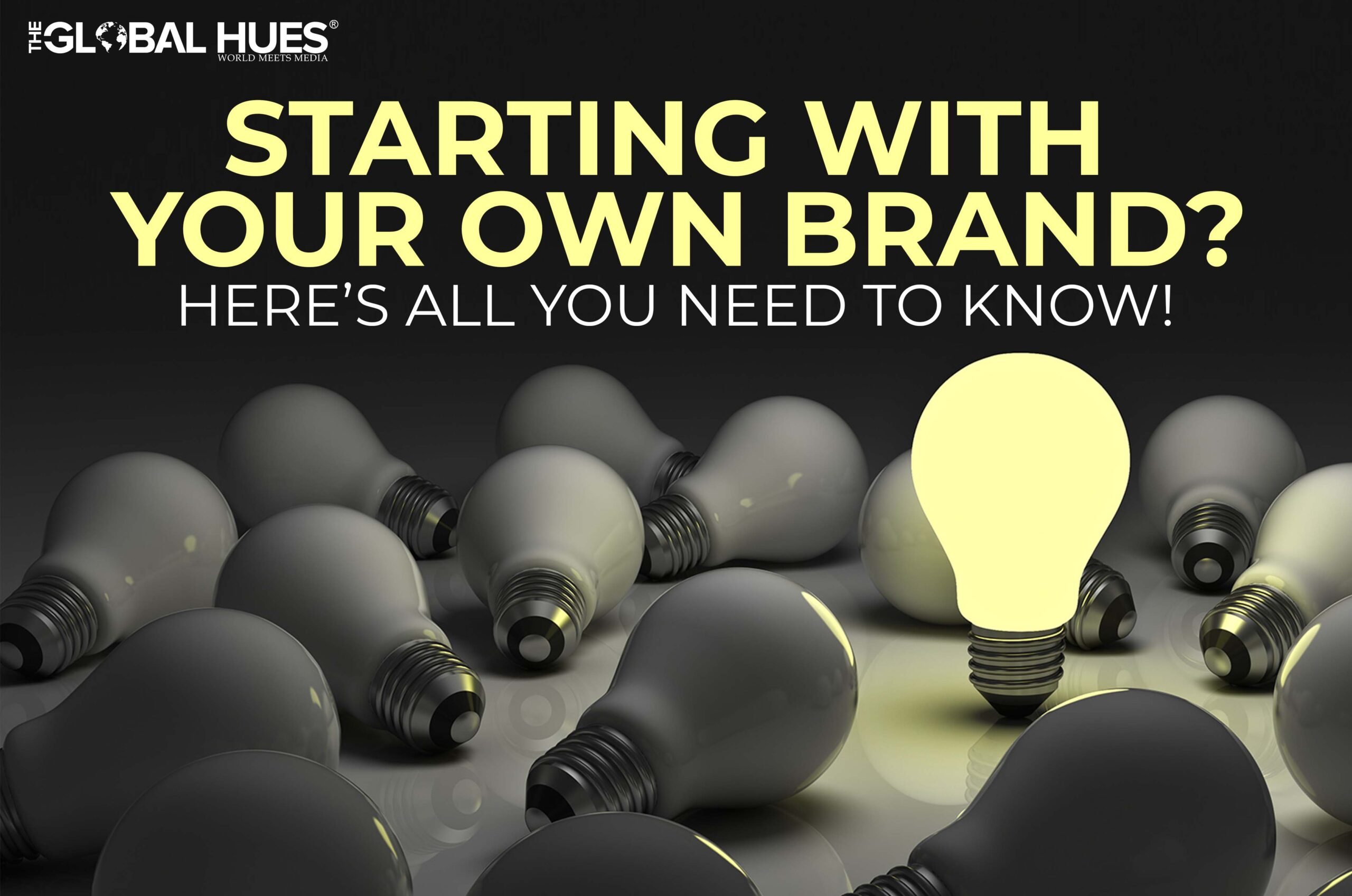 Starting With Your Own Brand