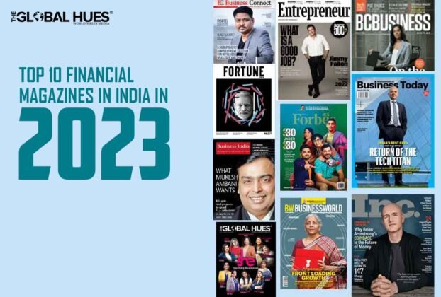 TOP 10 FINANCIAL MAGAZINES IN INDIA IN 2023