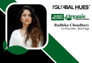 Radhika Choudhary Co-Founder, SkinYoga