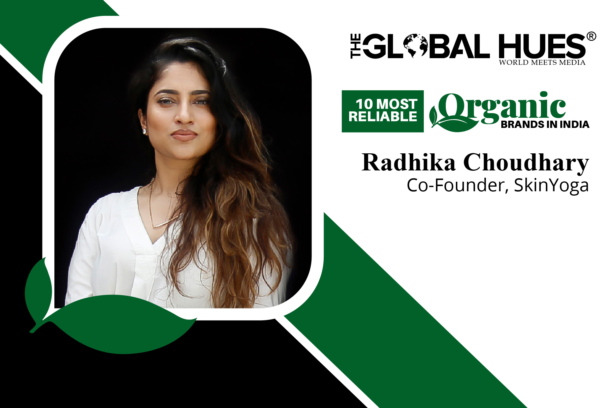 Radhika Choudhary Co-Founder, SkinYoga