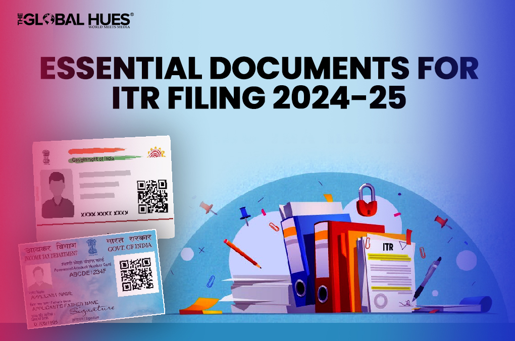 What Are The Documents You Need To File An ITR (1)
