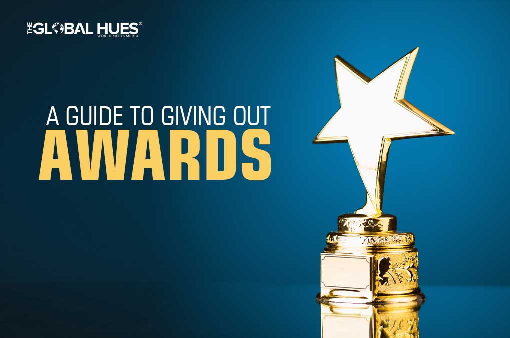 A guide to giving out awards
