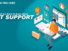 All You Need To Know About IT Support