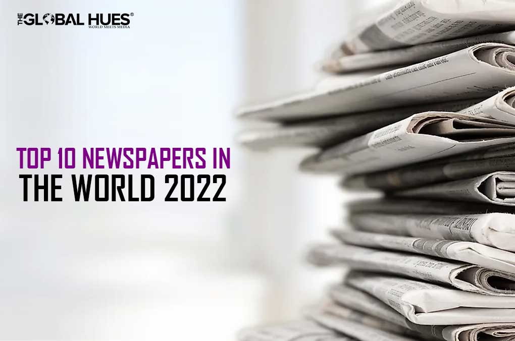 TOP NEWSPAPERS IN THE WORLD | The Hues