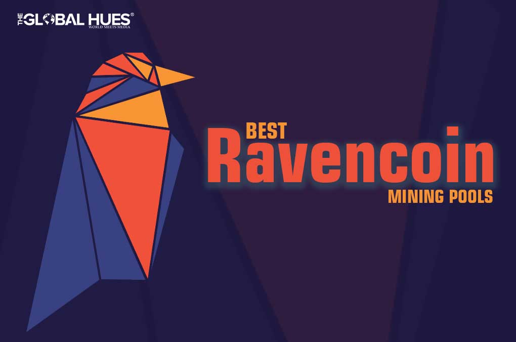 Best Ravencoin Mining Pools