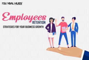 EMPLOYEES RETENTION: STRATEGIES FOR YOUR BUSINESS GROWTH