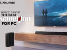 HOW TO CHOOSE THE BEST SOUNDBAR FOR PC