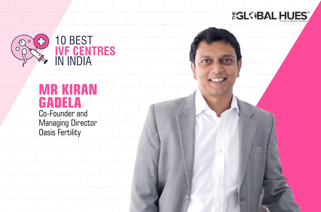 Oasis Fertility 10 BEST IVF CENTRES IN INDIA