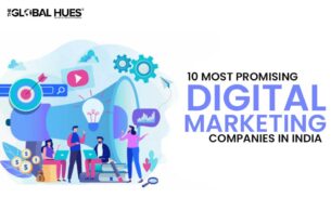 10 Most Promising Digital Marketing Companies In India