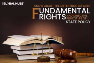 Know About the Difference Between Fundamental Rights and Directive Principles of State Policy