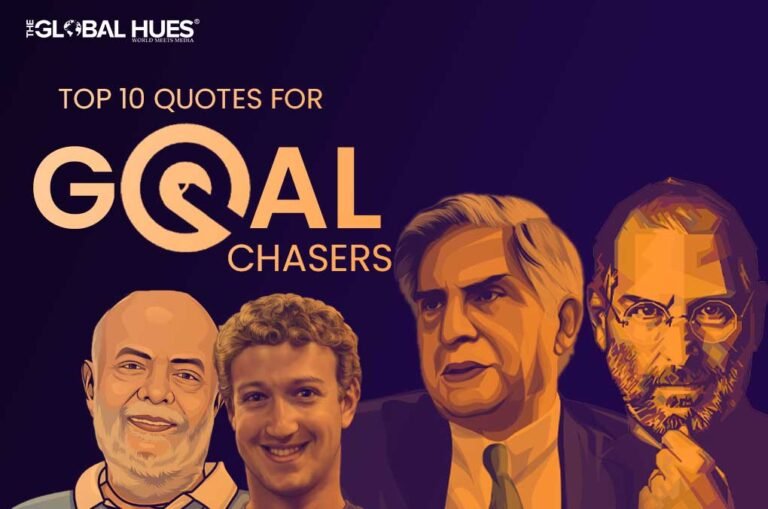 top-10-quotes-for-goal-chasers-1-the-global-hues