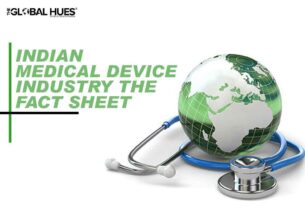Indian Medical Device Industry: The Fact Sheet