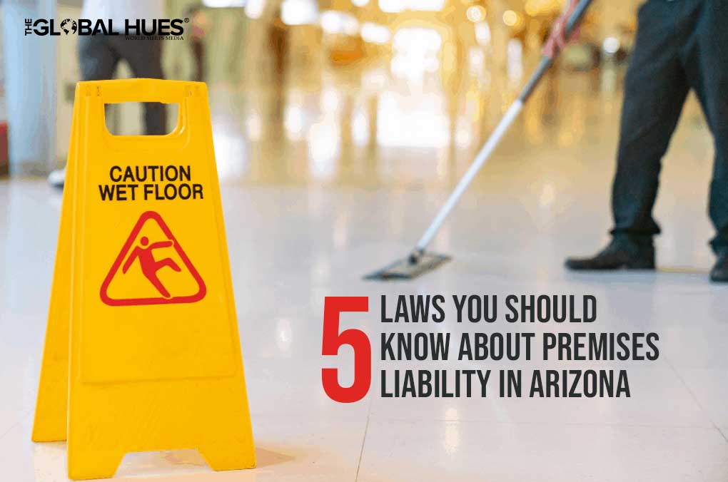 5 Laws You Should Know About Premises Liability in Arizona