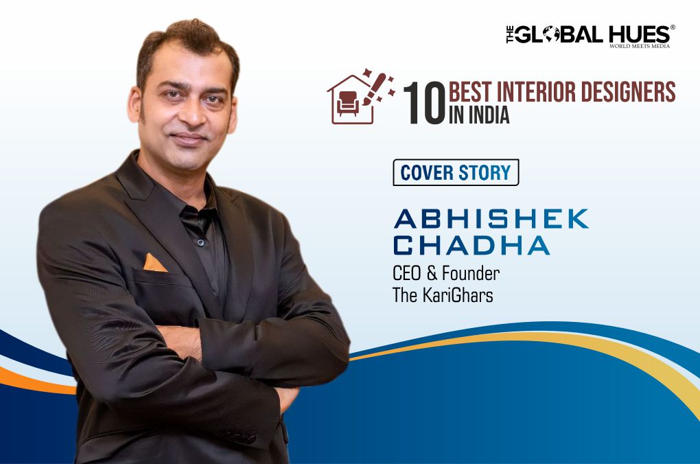 Abhishek Chadha | The KariGhars