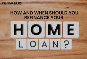 How and When Should You Refinance Your Home Loan
