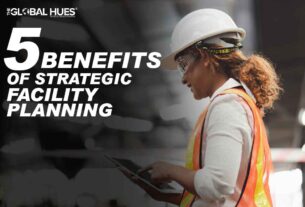 5 Benefits Of Strategic Facility Planning