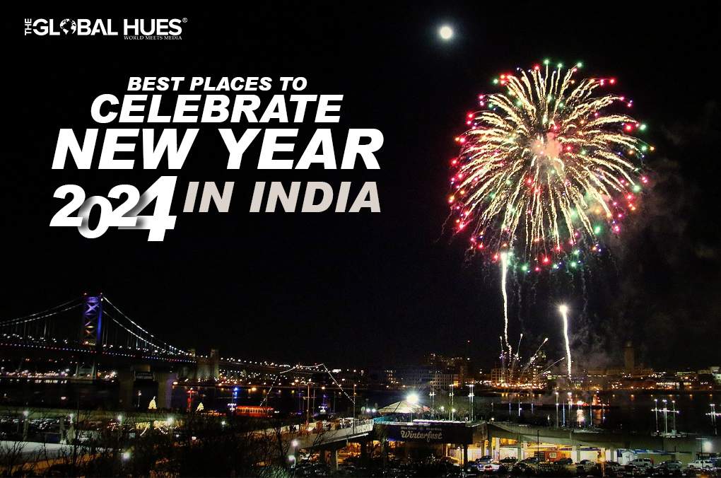 Best Places To Celebrate New Year In India