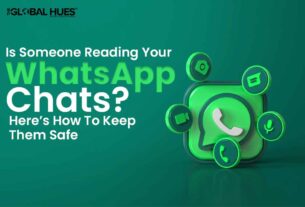Is Someone Reading Your WhatsApp Chats? Here’s How To Keep Them Safe