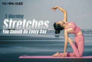 5 Morning Stretches You Should Do Every Day