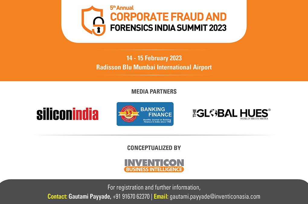 5th Annual edition of Corporate Fraud and Forensics India Summit 2023