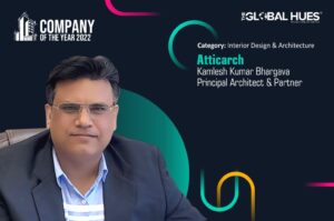 Atticarch | Kamlesh Kumar Bhargava | Company of the year 2022