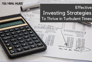 Effective Investing Strategies To Thrive in Turbulent Times