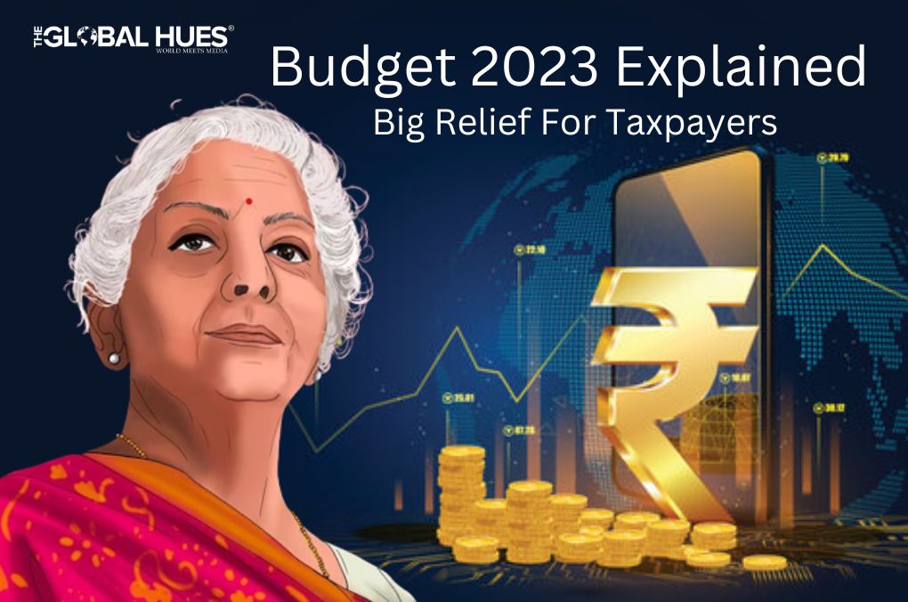 Budget 2023 Explained: Big Relief For Taxpayers