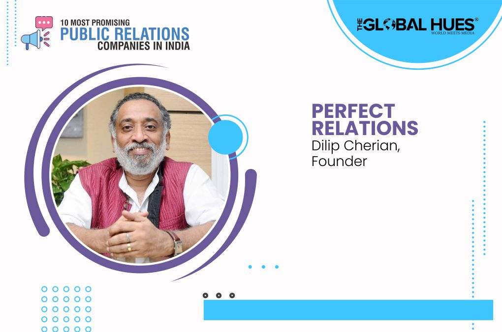 Perfect Relations | Dilip Cherian
