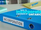 How To Incorporate A Business In Ontario
