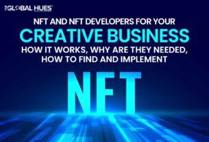 NFT And NFT Developers For Your Creative Business How It Works, Why Are They Needed, How To Find And Implement
