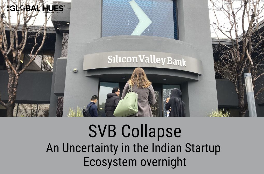 SVB Collapse: An Uncertainty in the Indian Startup Ecosystem overnight