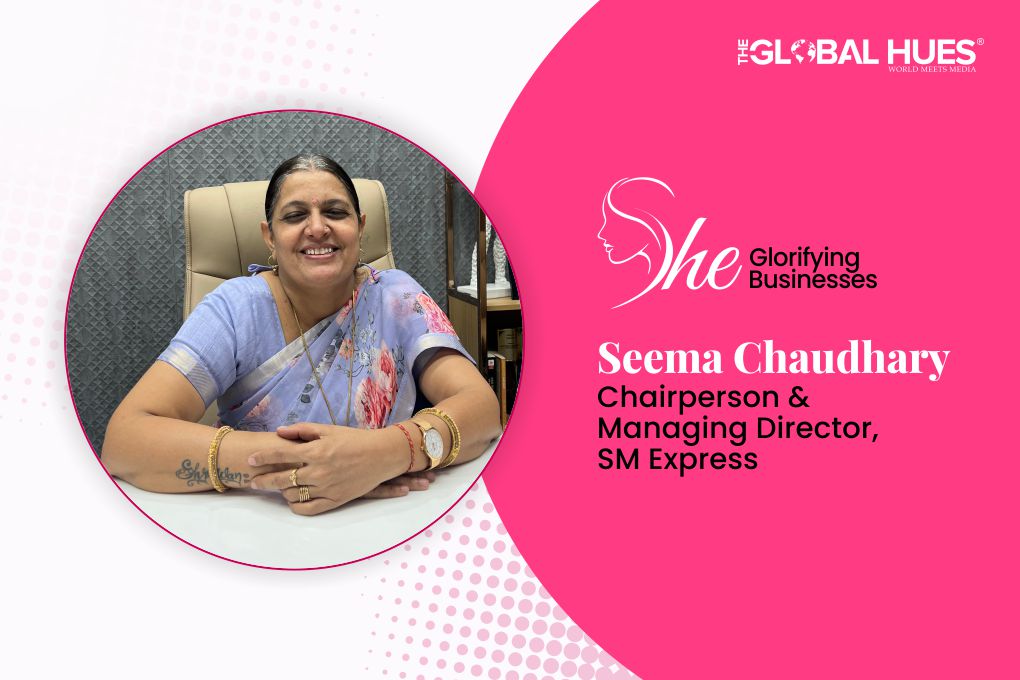 She Glorifying Businesses - Seema Chaudhary