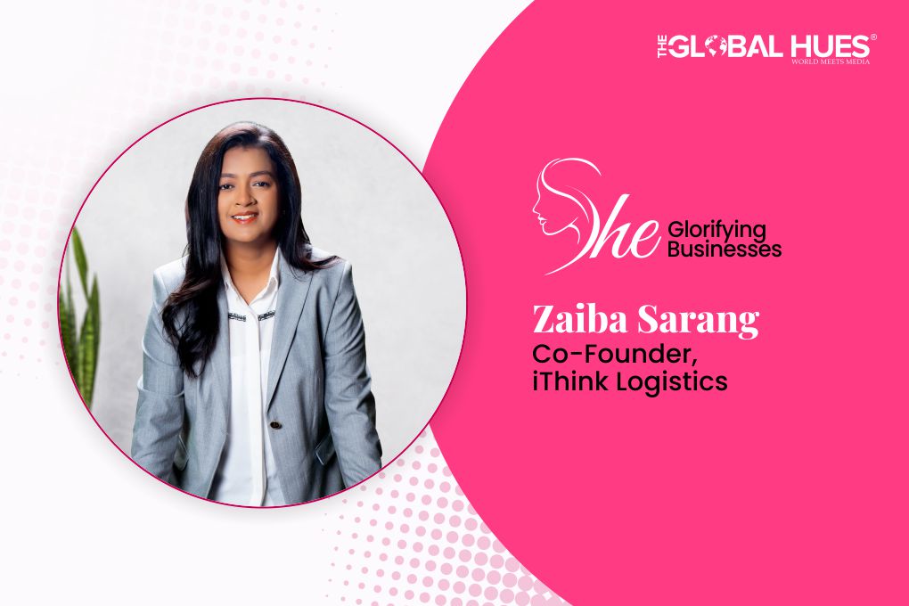 She Glorifying Businesses - Zaiba Sarang