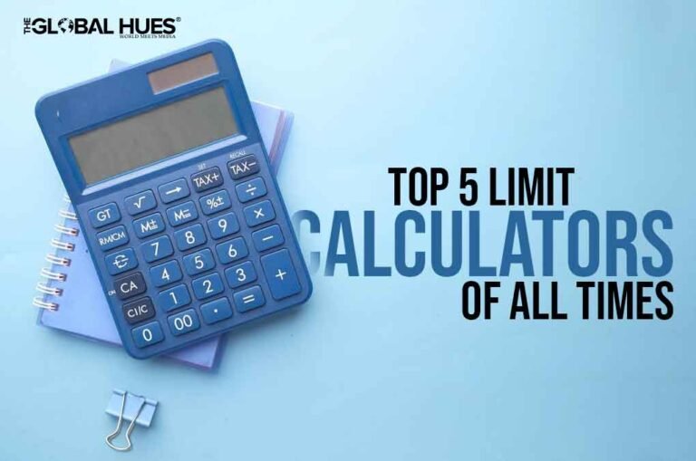 Top 5 Limit Calculators of All Times The Global Hues