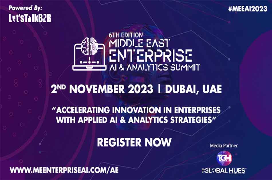 6th Middle East Enterprise AI & Analytics Summit 2023 – UAE Edition